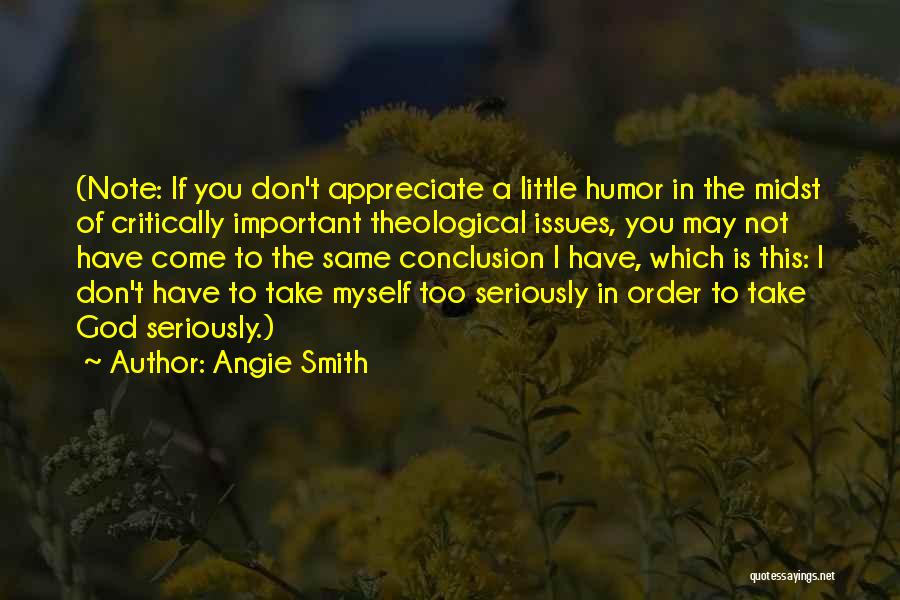 Take A Note Quotes By Angie Smith