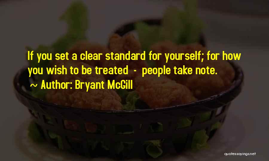 Take A Note Quotes By Bryant McGill