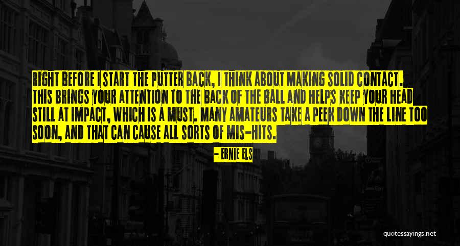 Take A Peek Quotes By Ernie Els Take A Peek Quotes By Ernie Els