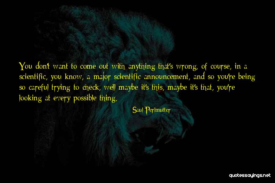 Take A Peek Quotes By Saul Perlmutter Take A Peek Quotes By Saul Perlmutter