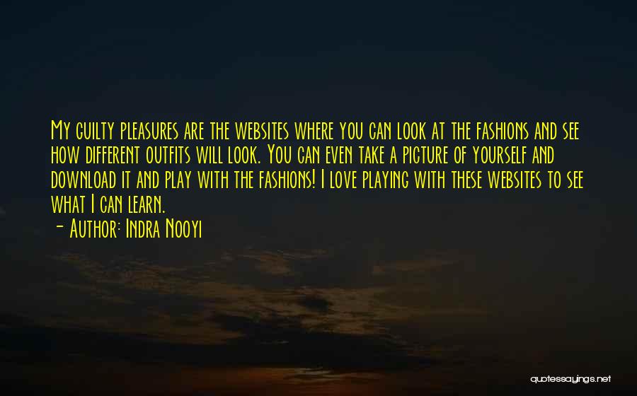 Take A Picture Of Yourself Quotes By Indra Nooyi
