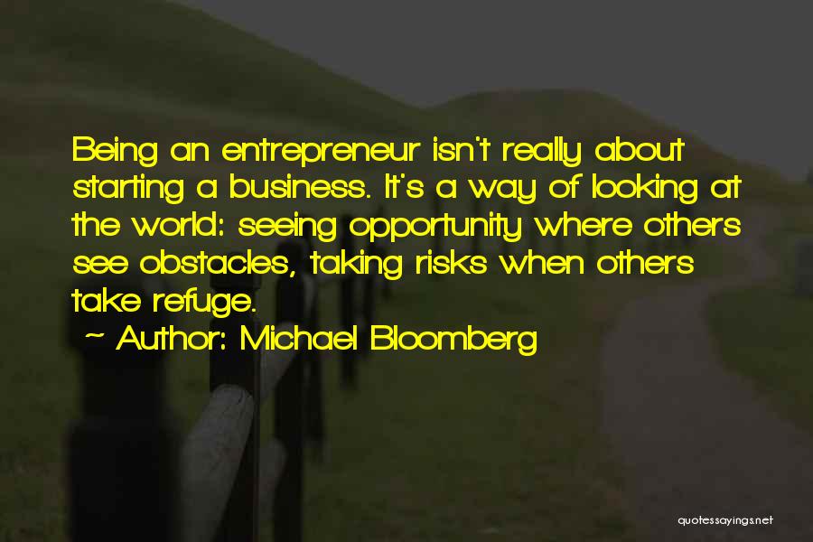 Take A Risk Business Quotes By Michael Bloomberg