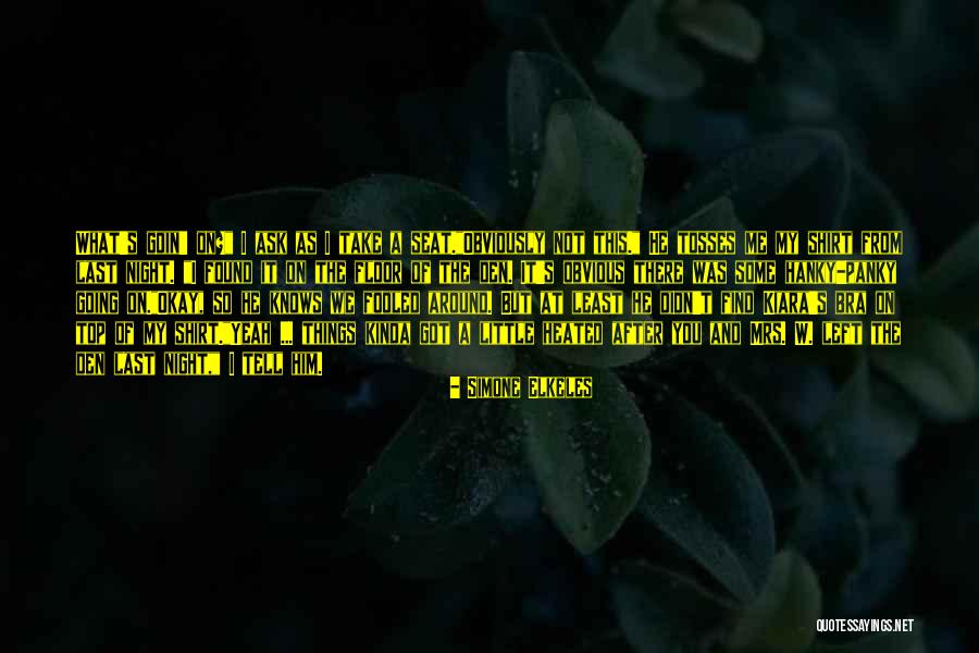 Take A Seat Quotes By Simone Elkeles Take A Seat Quotes By Simone Elkeles
