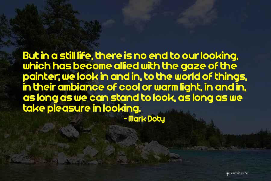 Take A Stand Quotes By Mark Doty Take A Stand Quotes By Mark Doty