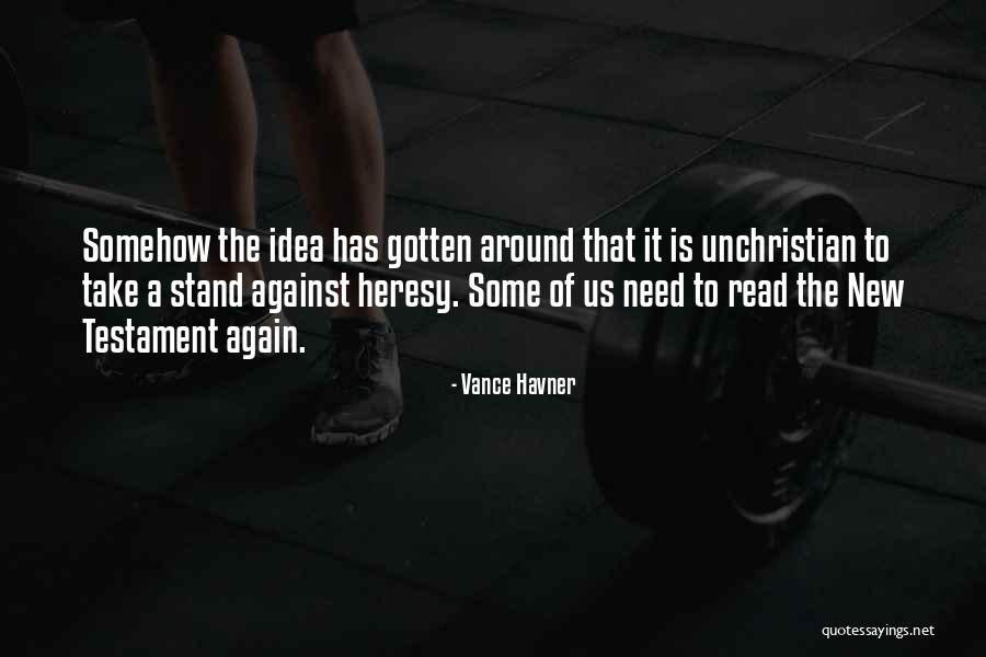 Take A Stand Quotes By Vance Havner Take A Stand Quotes By Vance Havner