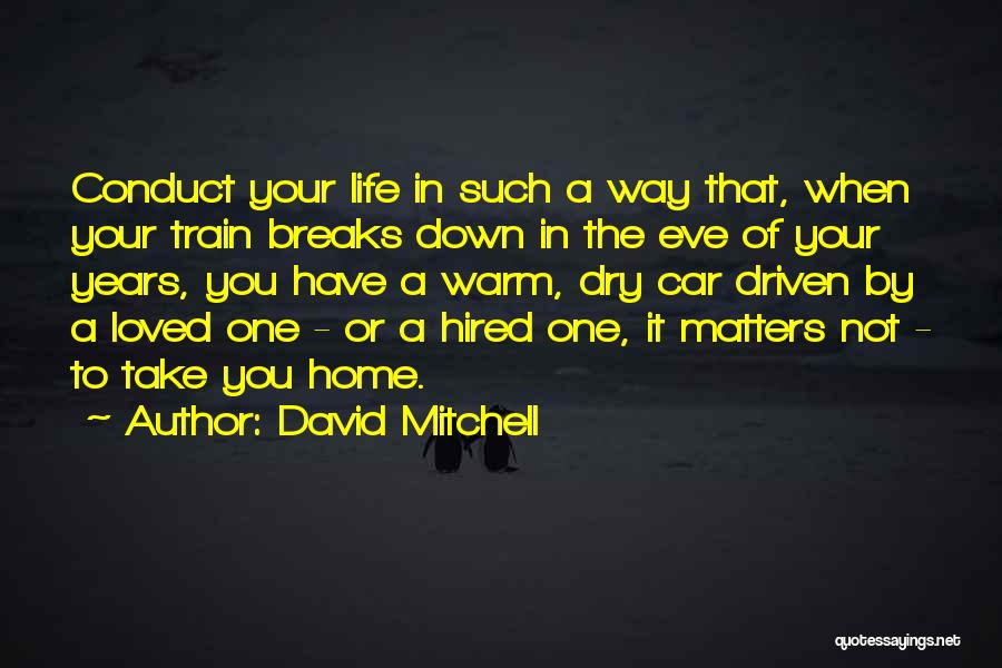 Take A Train Quotes By David Mitchell