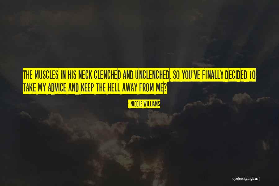 Take Advice Quotes By Nicole Williams Take Advice Quotes By Nicole Williams