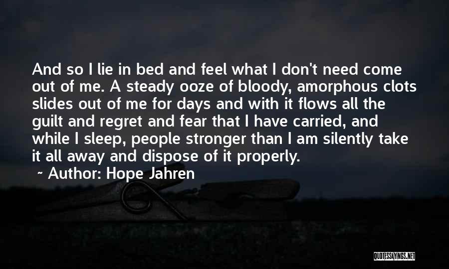Take Away Hope Quotes By Hope Jahren