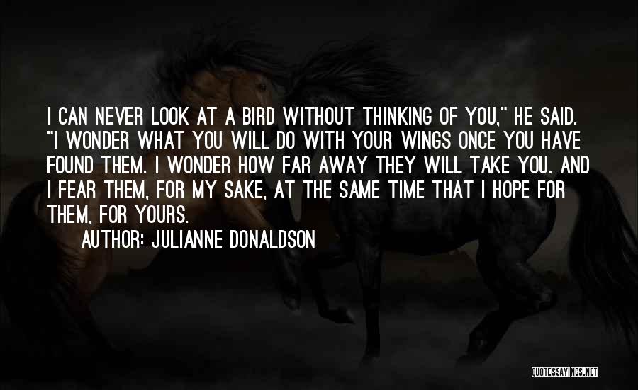 Take Away Hope Quotes By Julianne Donaldson