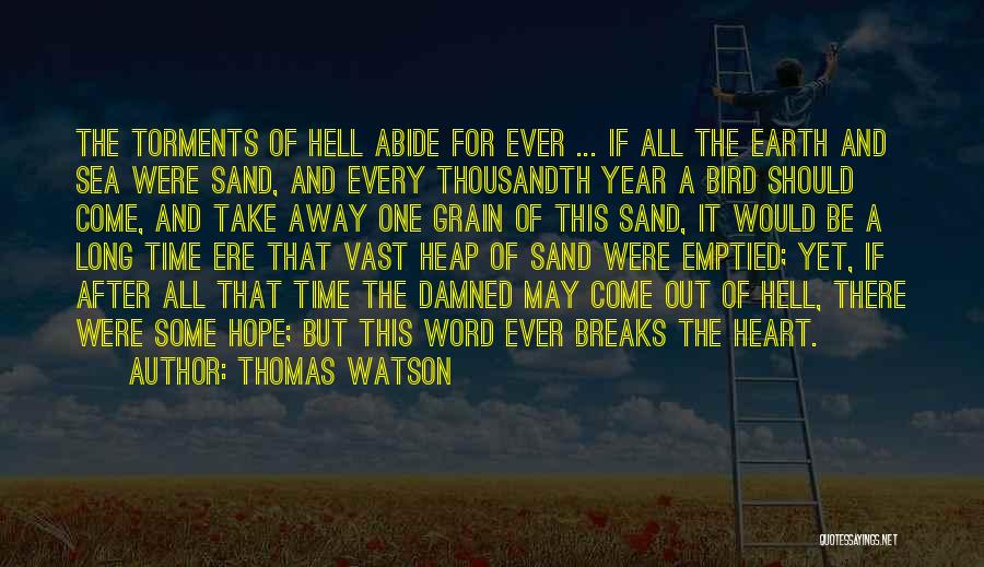 Take Away Hope Quotes By Thomas Watson