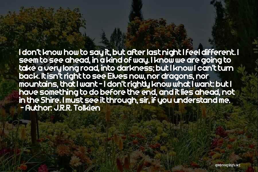 Take Back Road Quotes By J.R.R. Tolkien