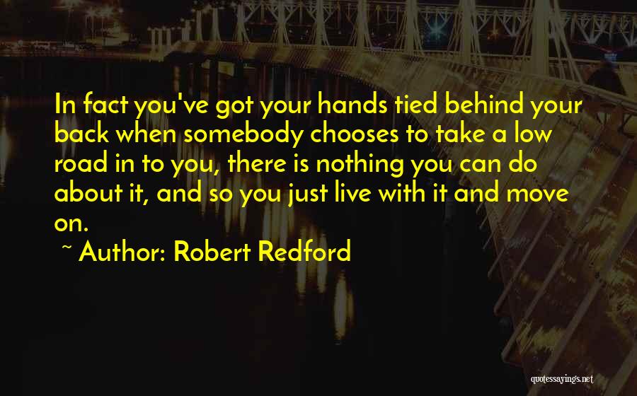 Take Back Road Quotes By Robert Redford