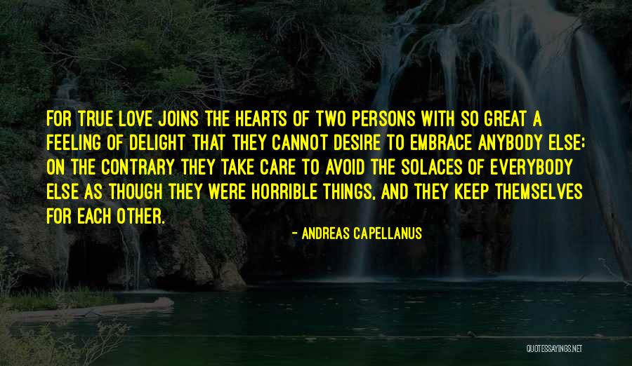 Take Care And Other Quotes By Andreas Capellanus Take Care And Other Quotes By Andreas Capellanus