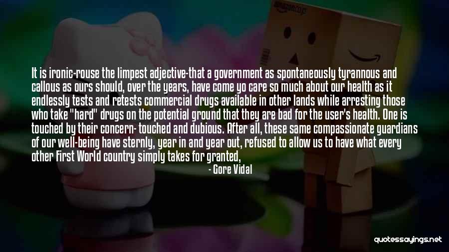 Take Care And Other Quotes By Gore Vidal Take Care And Other Quotes By Gore Vidal
