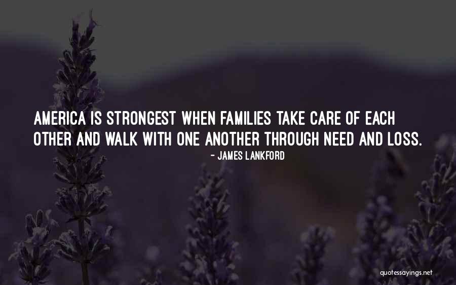 Take Care And Other Quotes By James Lankford Take Care And Other Quotes By James Lankford