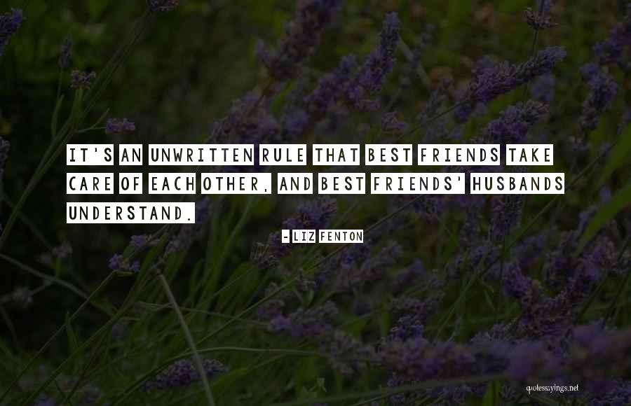 Take Care And Other Quotes By Liz Fenton Take Care And Other Quotes By Liz Fenton
