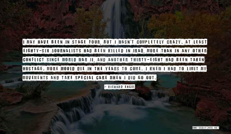 Take Care And Other Quotes By Richard Engel Take Care And Other Quotes By Richard Engel