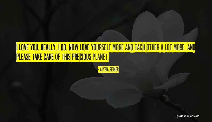 Take Care Of Each Other Quotes By Alysia Reiner Take Care Of Each Other Quotes By Alysia Reiner