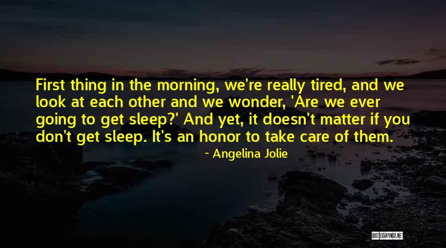 Take Care Of Each Other Quotes By Angelina Jolie Take Care Of Each Other Quotes By Angelina Jolie