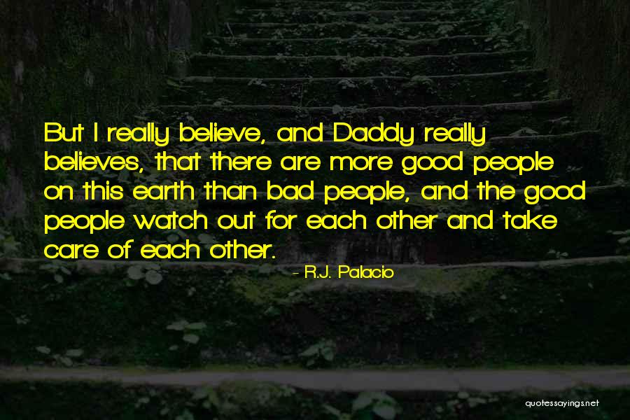 Take Care Of Each Other Quotes By R.J. Palacio Take Care Of Each Other Quotes By R.J. Palacio