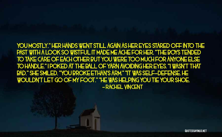 Take Care Of Each Other Quotes By Rachel Vincent Take Care Of Each Other Quotes By Rachel Vincent