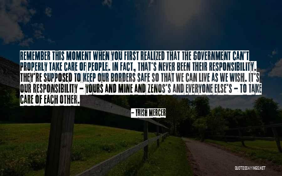 Take Care Of Each Other Quotes By Trish Mercer Take Care Of Each Other Quotes By Trish Mercer