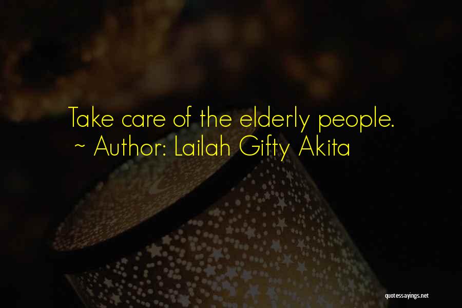 Take Care Of Family Quotes By Lailah Gifty Akita
