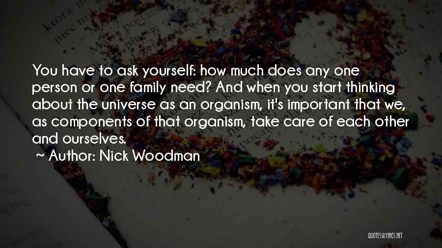 Take Care Of Family Quotes By Nick Woodman