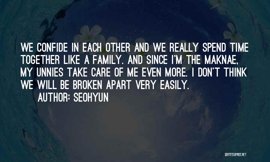 Take Care Of Family Quotes By Seohyun