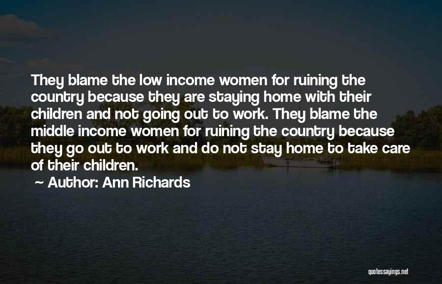 Take Care Of Home Quotes By Ann Richards