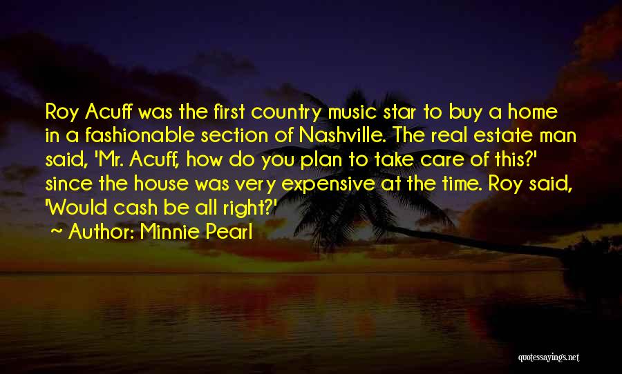 Take Care Of Home Quotes By Minnie Pearl