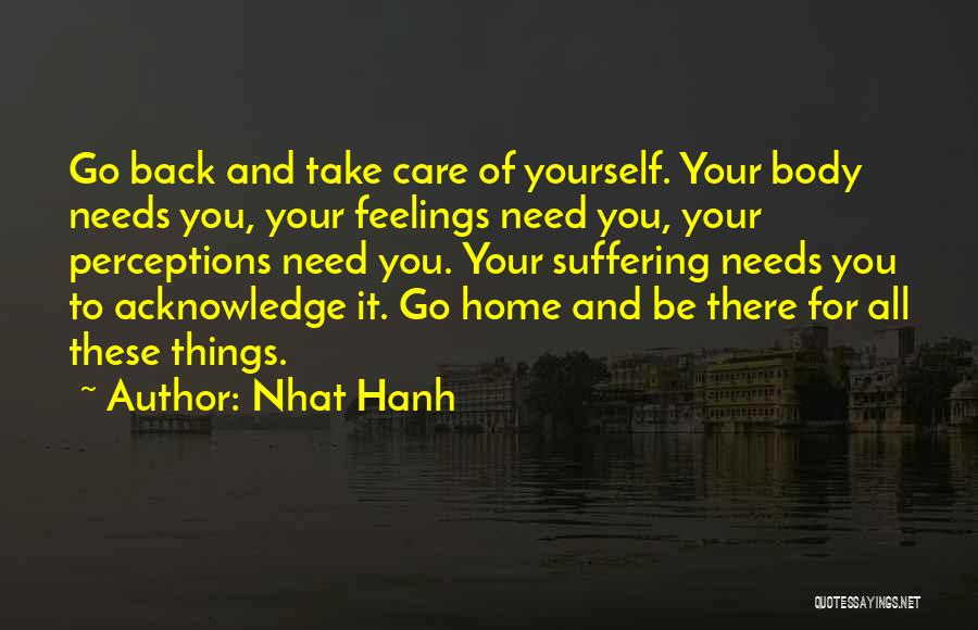 Take Care Of Home Quotes By Nhat Hanh