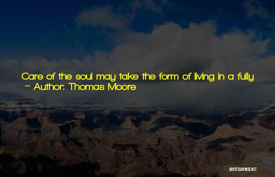 Take Care Of Home Quotes By Thomas Moore