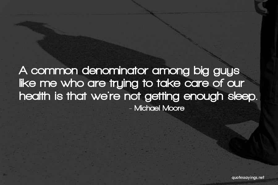 Take Care Of Me Quotes By Michael Moore Take Care Of Me Quotes By Michael Moore
