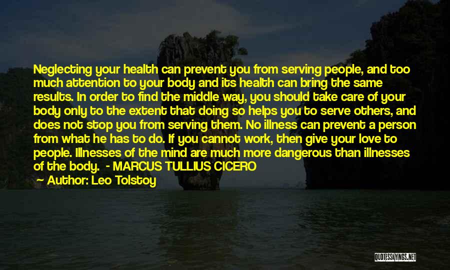 Take Care Of Your Health Quotes By Leo Tolstoy