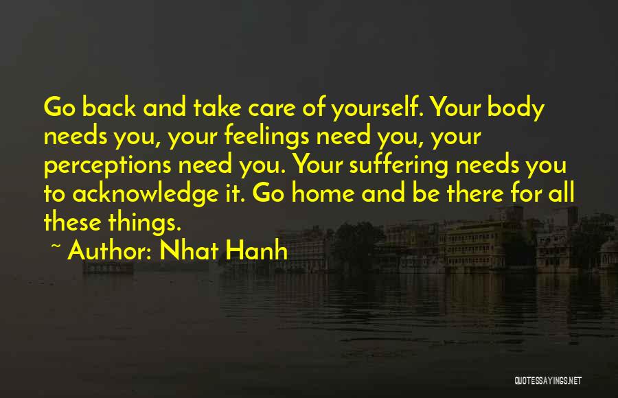 Take Care Of Your Home Quotes By Nhat Hanh