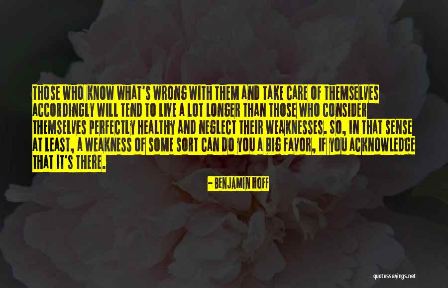Take Care Of Yourself Healthy Quotes By Benjamin Hoff Take Care Of Yourself Healthy Quotes By Benjamin Hoff