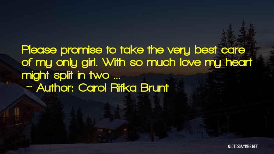 Take Care With Love Quotes By Carol Rifka Brunt