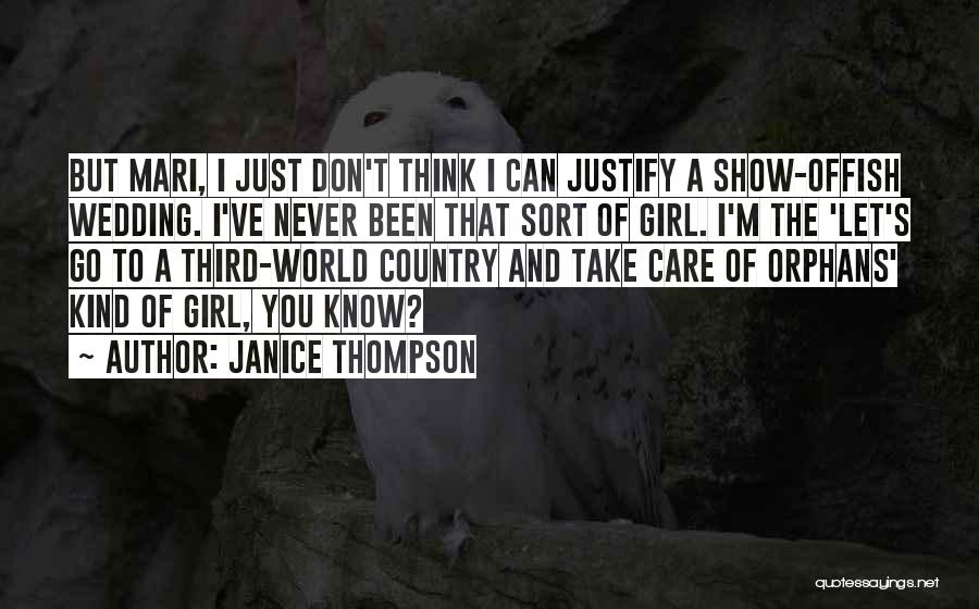 Take Care Your Girl Quotes By Janice Thompson