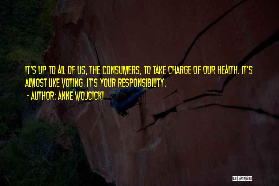 Take Charge Of Your Health Quotes By Anne Wojcicki