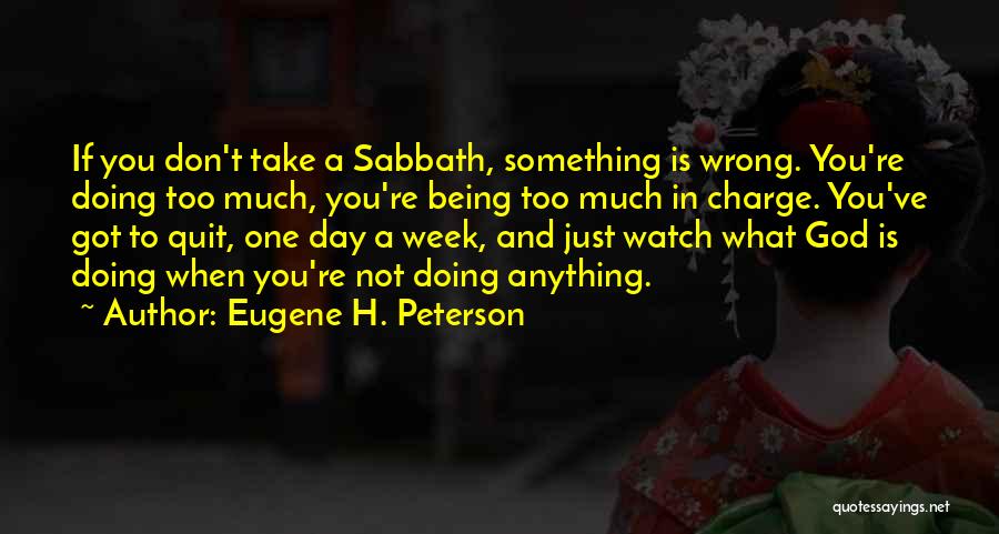 Take Charge Quotes By Eugene H. Peterson