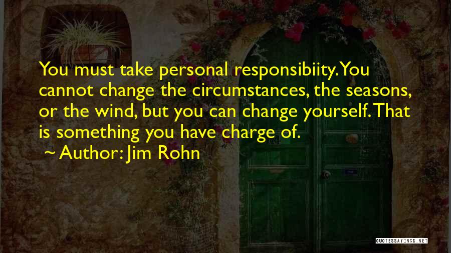 Take Charge Quotes By Jim Rohn