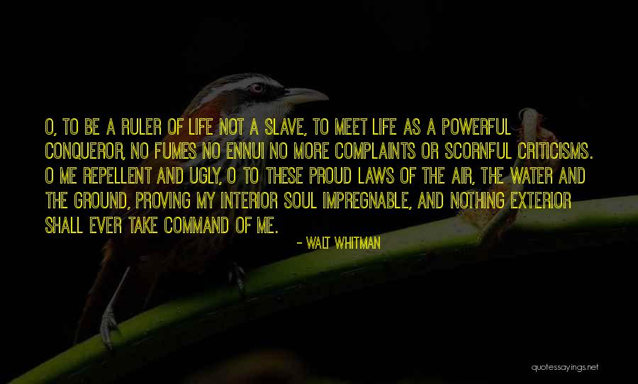 Take Command Of Your Life Quotes By Walt Whitman Take Command Of Your Life Quotes By Walt Whitman