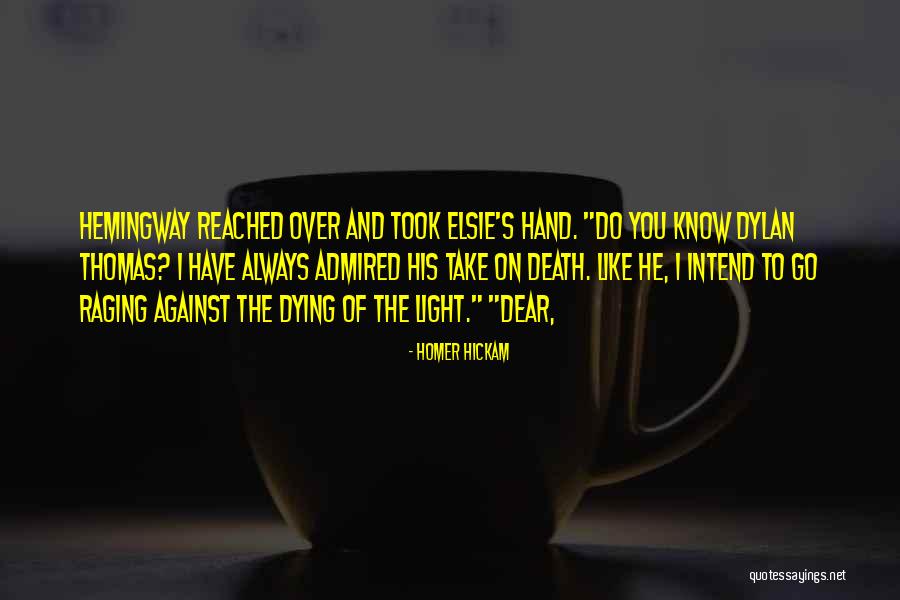 Take Control Of Your Fate Quotes By Homer Hickam Take Control Of Your Fate Quotes By Homer Hickam