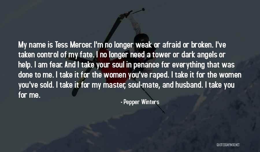 Take Control Of Your Fate Quotes By Pepper Winters Take Control Of Your Fate Quotes By Pepper Winters
