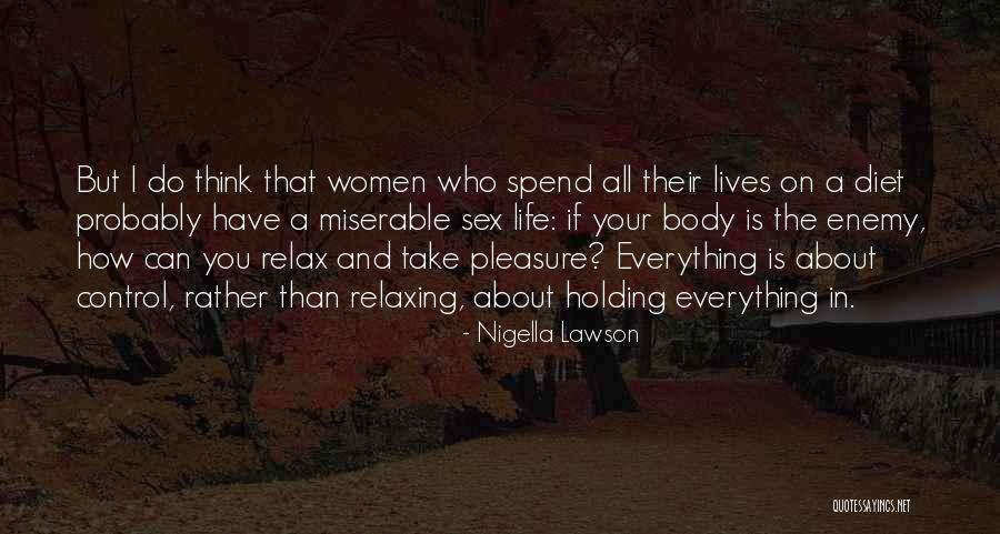 Take Control Your Life Quotes By Nigella Lawson