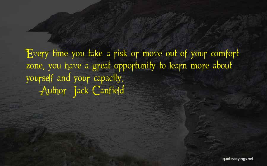 Take Every Risk Quotes By Jack Canfield