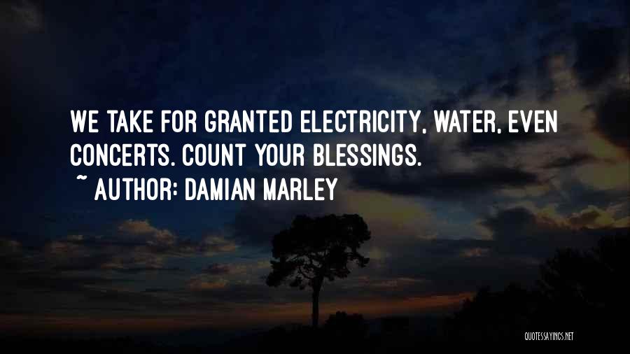 Take For Granted Quotes By Damian Marley