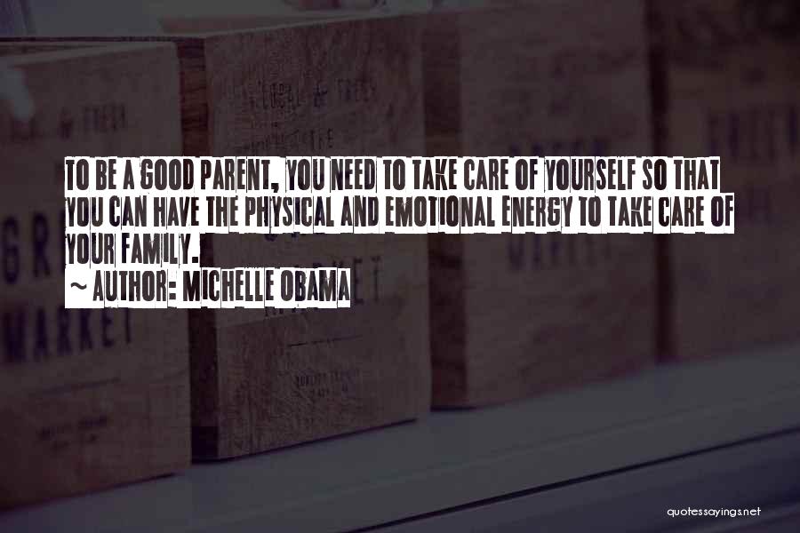 Take Good Care Yourself Quotes By Michelle Obama