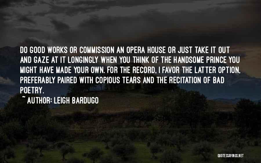 Take Good With Bad Quotes By Leigh Bardugo